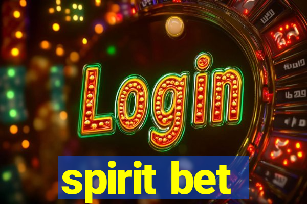 spirit bet